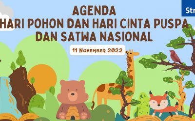 Agenda Kegiatan Hari Pohon dan Hari Cinta Puspa dan Satwa Nasional