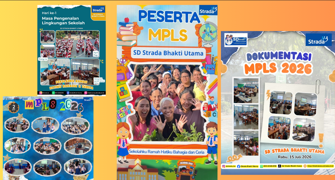 MPLS SD Strada Bhakti Utama Tahun Ajaran 2026/2027: Mengawali Langkah dengan Semangat, Sukacita, dan Mimpi Besar